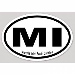 MI Murrells Inlet South Carolina - Oval Sticker