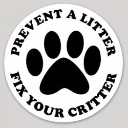 Prevent A Litter Fix Your Critter White - Vinyl Sticker