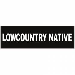 LOWCOUNTRY NATIVE South Carolina - Bumper Sticker