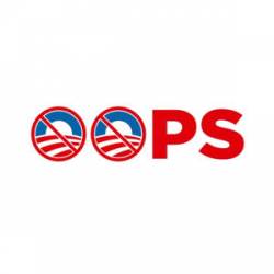 Oops Anti Obama - Bumper Sticker