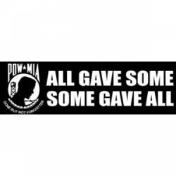 All Gave Some Some Gave All POW - Bumper Sticker