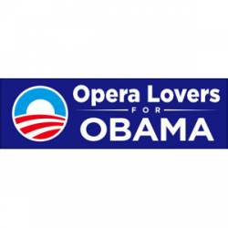 Opera Loves For Obama - Bumper Sticker