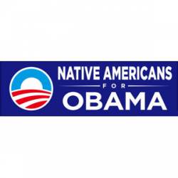 Native Americans For Obama - Bumper Sticker