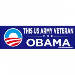 This US Army Veteran For Obama - Bumper Sticker