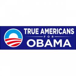True Americans For Obama - Bumper Sticker