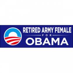 Retired Army Female For Obama - Bumper Sticker