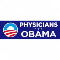 Physicians For Obama - Bumper Sticker