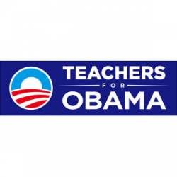 Teachers For Obama - Bumper Sticker