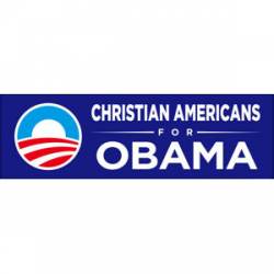 Christian Americans For Obama - Bumper Sticker