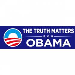 The Truth Matters For Obama - Bumper Sticker