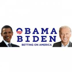 Obama Biden Betting On America - Bumper Sticker