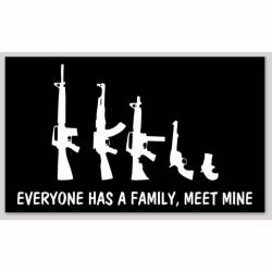 Everyone Has A Family Meet Mine Pro Gun - Sticker