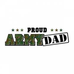 Proud Army Dad - Bumper Sticker