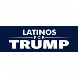 Latinos For Trump - Bumper Sticker