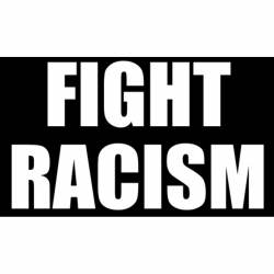 Fight Racism - Vinyl Sticker