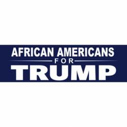 African Americans For Trump - Bumper Sticker