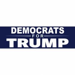 Democrats For Trump - Bumper Sticker