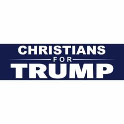 Christians For Trump - Bumper Sticker