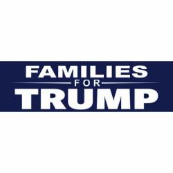 Families For Trump - Bumper Sticker