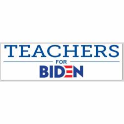 Teachers For Biden - Bumper Sticker