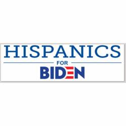Hispanics For Biden - Bumper Sticker
