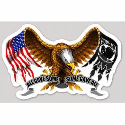 All Gave Some Some Gave All American & POW Flag With Eagle - Vinyl Sticker