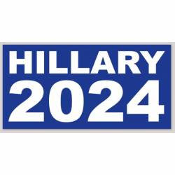 Hillary 2024 For President - Vinyl Sticker