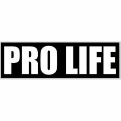 PRO LIFE - Bumper Sticker