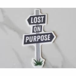 Lost On Purpose Road Sign Adventure - Vinyl Sticker
