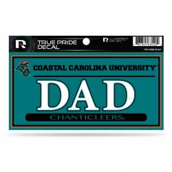 Coastal Carolina University Chanticleers Dad Teal - 3x6 True Pride Vinyl Sticker