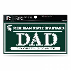 Michigan State University Spartans Dad - 3x6 True Pride Vinyl Sticker