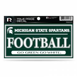 Michigan State University Spartans Football - 3x6 True Pride Vinyl Sticker
