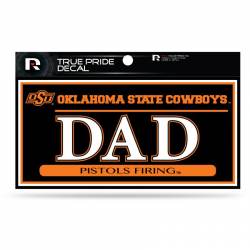 Oklahoma State University Cowboys Dad - 3x6 True Pride Vinyl Sticker