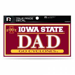 Iowa State University Cyclones Dad - 3x6 True Pride Vinyl Sticker