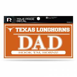 University Of Texas Longhorns Dad - 3x6 True Pride Vinyl Sticker