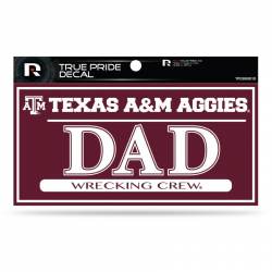 Texas A&M University Aggies Dad - 3x6 True Pride Vinyl Sticker