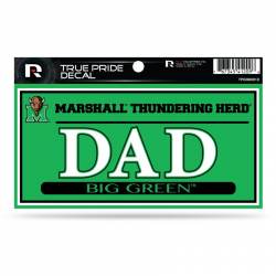Marshall University Thundering Herd Dad - 3x6 True Pride Vinyl Sticker