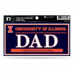 University Of Illinois Fighting Illini Dad - 3x6 True Pride Vinyl Sticker