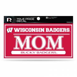 University Of Wisconsin Badgers Mom - 3x6 True Pride Vinyl Sticker