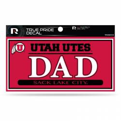 University Of Utah Utes Dad - 3x6 True Pride Vinyl Sticker