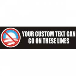 Custom Anti Obama - Bumper Sticker