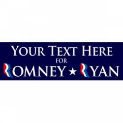 Custom For Romney Ryan - Bumper Sticker
