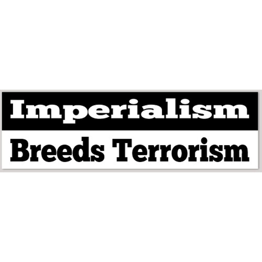 Breeds Terrorism - Bumper Sticker