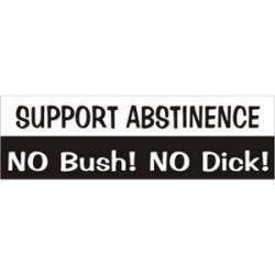 Support Abstinence - Bumper Sticker