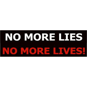 No More Lies - Bumper Sticker