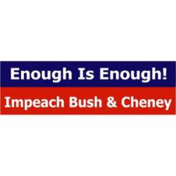 Enough is Enough - Bumper Sticker