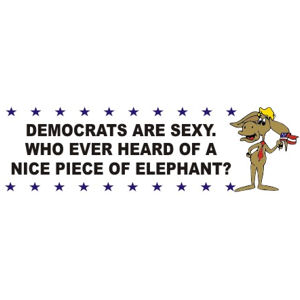 Democrats Are Sexy Bumper Sticker