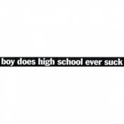 High School Sucks - Sticker