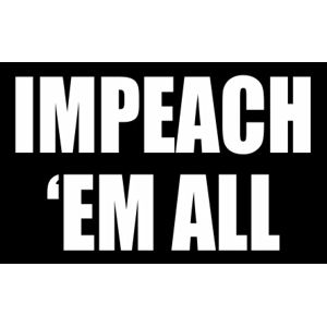 Imeach Em All - Sticker