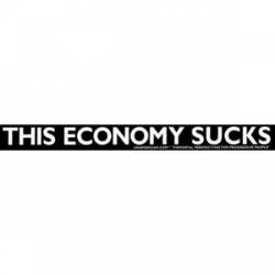 This Economy Sucks - Sticker